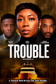 Trouble