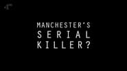 Manchester's Serial Killer? wallpaper 