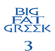 Logo of My Big Fat Greek Wedding 3 image size 579x536