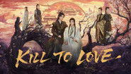 Backdrop of Kill to Love image size 2048x1152
