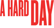 Logo of A Hard Day image size 1048x538