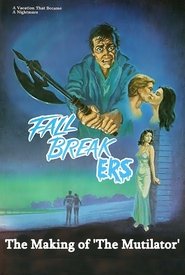 Fall Breakers: The Making of 'The Mutilator'