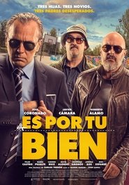 Poster Movie Es por tu bien 2017