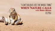 When Nature Calls with Helen Mirren  