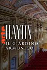 Haydn: symphonies “The Hours of the Day” Il Giardino Armonico at the Esterházy Palace