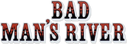 Logo of Bad Man's River image size 780x275