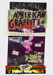 EVEN MORE AMERICAN GRAFFITI