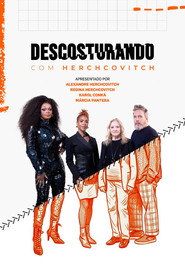 Descosturando com Herchcovitch