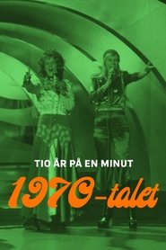 Tio år på en minut - 1970-talet
