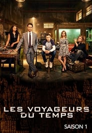 Serie streaming | voir Les voyageurs du temps en streaming | HD-serie