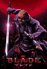 Blade: the animation en streaming VF sur StreamizSeries.com | Serie streaming