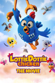 Lottie Dottie Chicken: The Movie