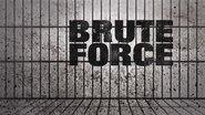 Backdrop of Brute Force image size 1920x1080