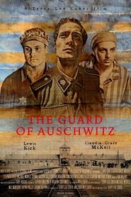 Poster of The Guard of Auschwitz image size 1250x1876