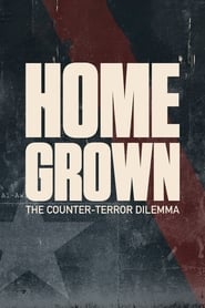 Homegrown: The Counter-Terror Dilemma 2016 123movies