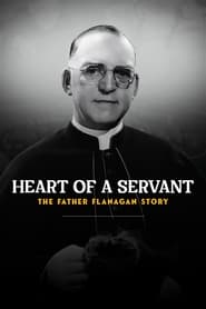 poster Heart of a Servant: The Father Flanagan Story