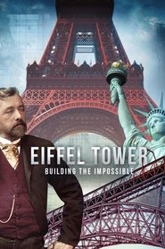 poster Eiffel Tower: Building the Impossible