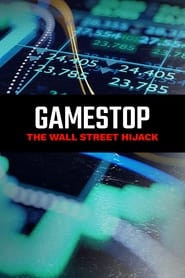 GameStop: The Wall Street Hijack 2021 123movies