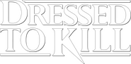 Logo of Dressed to Kill image size 4279x2114