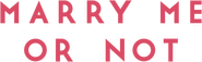 Logo of Marry Me, or Not? image size 1278x393