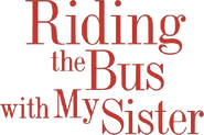 Logo of Riding the Bus with My Sister image size 588x390