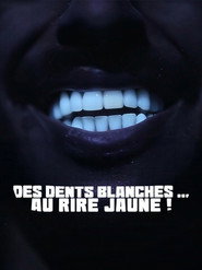 poster Des dents blanches... au rire jaune !