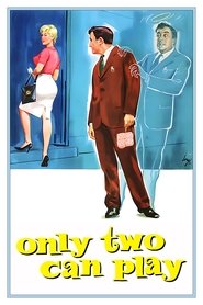 Only Two Can Play Poster