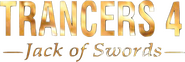 Logo of Trancers 4: Jack of Swords image size 589x196