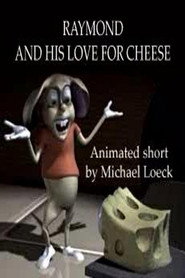 poster Raymond And His Love For Cheese