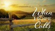 Backdrop of When Hope Calls image size 1280x720