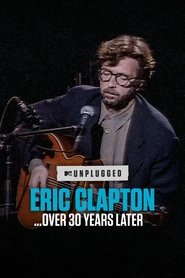 poster Eric Clapton Unplugged… Over 30 Years Later
