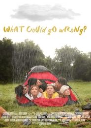 Poster of What Could Go Wrong? image size 530x750