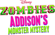 Logo of ZOMBIES: Addison’s Monster Mystery image size 2004x1274