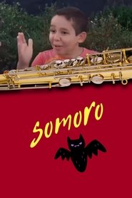 poster Somoro: O Filme