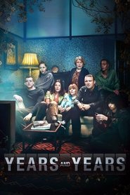 Serie streaming | voir Years and Years en streaming | HD-serie