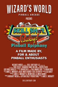 Skill Shot, Baby! Pinball Epiphany