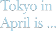 Logo of Tokyo in April Is... image size 1560x860