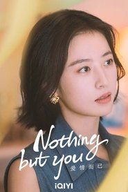 Poster of Nothing But You image size 899x1349