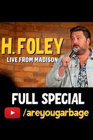 poster H. Foley: Live From Madison
