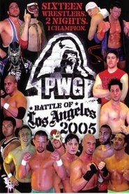 PWG 2005 Battle of Los Angeles - Night Two