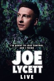 poster Joe Lycett: I'm About to Lose Control And I Think Joe Lycett, Live