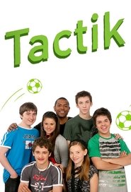 Tactik Serie streaming sur Series-fr