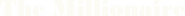 Logo of The Millionaire image size 769x65