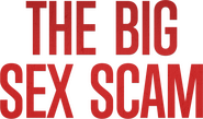 Logo of The Big Sex Scam image size 1693x996