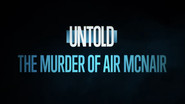 Backdrop of Untold: The Murder of Air McNair image size 1920x1080