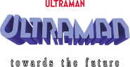 Logo of Ultraman: Towards the Future image size 2953x1521