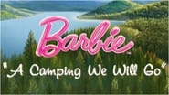 Barbie: A Camping We Will Go wallpaper 