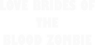 Logo of Love Brides of the Blood Mummy image size 689x329