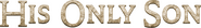 Logo of His Only Son image size 6806x953
