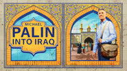 Michael Palin: Into Iraq  